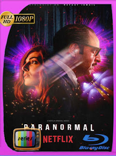 Paranormal (2020) Temporada 1 HD [1080p] Latino [GoogleDrive] SXGO