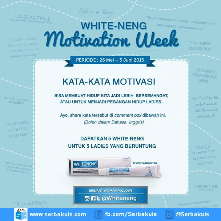 Kuis Motivation Week Berhadiah Produk White-Neng