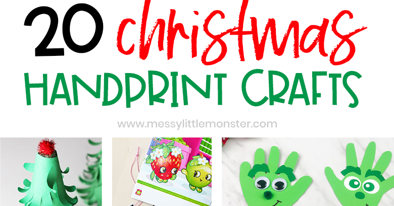 Christmas Handprint Crafts - 20+ of the BEST Christmas handprint ideas! - Messy Little Monster