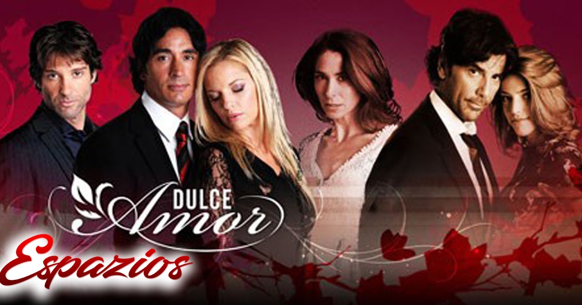 espazionovelas Descargar Capítulos Dulce Amor