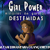 Semana De Divulgação: Girl Power - Histórias de Garotas Destemidas - Dia 2