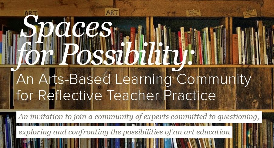 Spaces for Possibility: A Socially engaged arts-based practice for reflective teacher practice