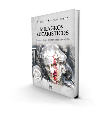 Portada del libro del P. Álvaro: "Milagros eucarísticos"