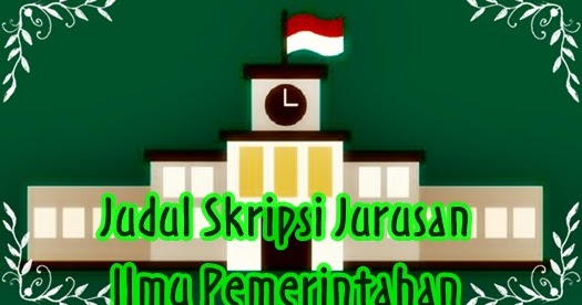 31++ Contoh Judul Skripsi Ilmu Pemerintahan Tentang Dana Desa terbaik