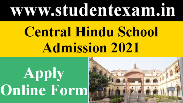 Central Hindu School (CHS) Admission 2021 Application Form [Apply Online]