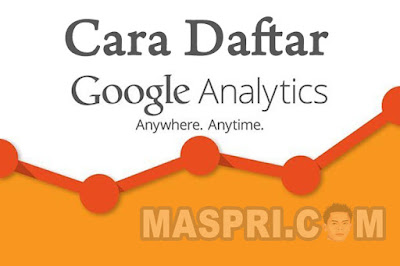 Cara Daftar Google Analytics Terbaru Secara Benar Cara Daftar Google Analytics Terbaru Secara Benar