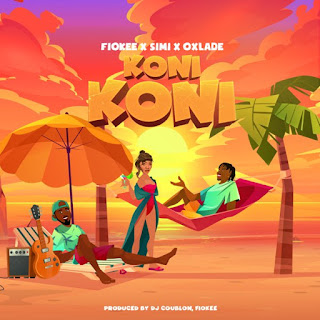 Fiokee x Simi x Oxlade – Koni Koni