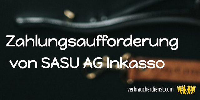 Titel: Zahlungsaufforderung von SASU AG Inkasso
