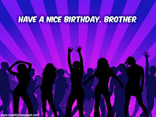 have a nice birthday brother image