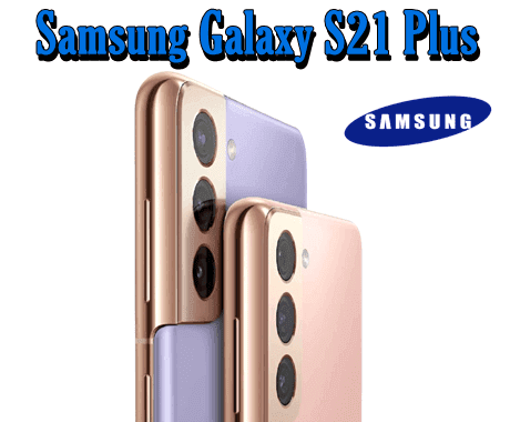 Samsung Galaxy S21 plus the x phone Samsung Galaxy S21 plus the x phone