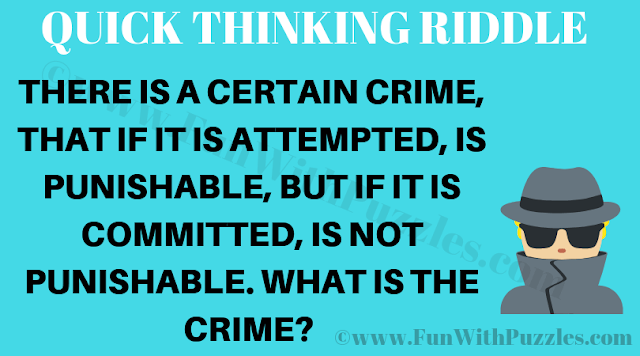 THERE IS A CERTAIN CRIME, THAT IF IT IS ATTEMPTED, IS PUNISHABLE, BUT IF IT IS COMMITTED, IS NOT PUNISHABLE. WHAT IS THE CRIME?