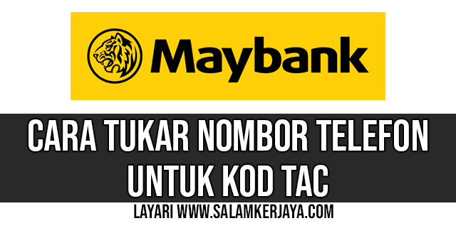 Cara tukar nombor telefon bank bsn secara online