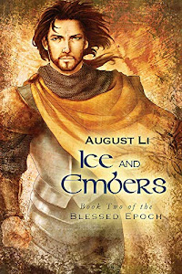 Ice and Embers (2) (Blessed Epoch)