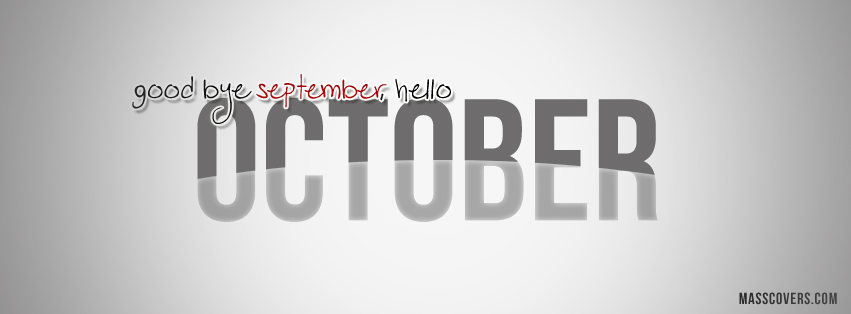 Good Bye september, hello October | FB Cover - Unique Covers For FB ...