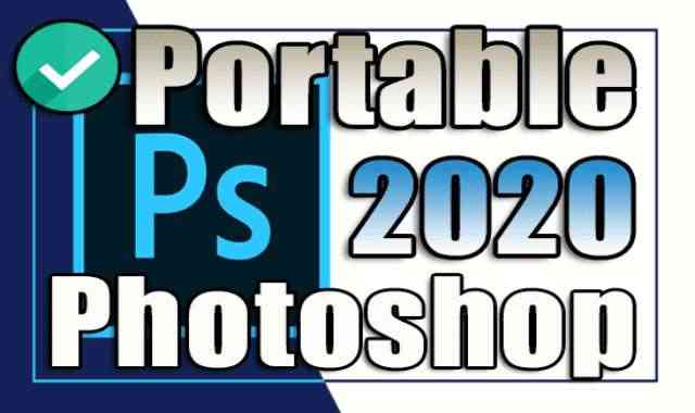 تحميل فوتوشوب Adobe Photoshop 2023 Portable اخر اصدار نسخة محمولة مفعلة