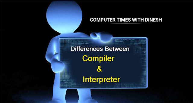 Differences Between Compiler and Interpreter 