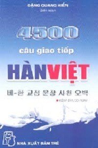 4500 Câu Giao Tiếp Hàn - Việt - Đặng Quang Hiển