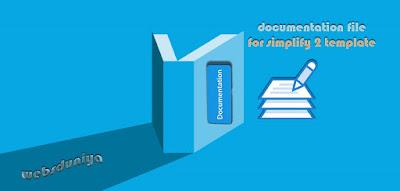 simplify 2 blogger template documentation file how to setup simplify 2 blogger template