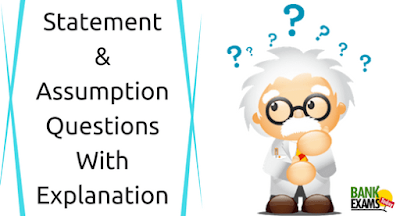 Statement and Assumption Questions With Explanation