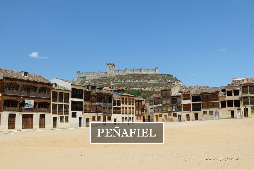 Qué ver en Peñafiel, la peña más fiel de Castilla