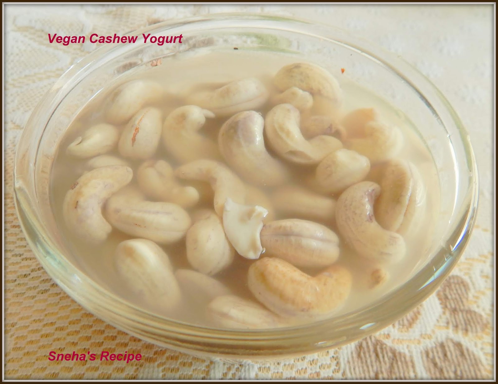 Vegan Homemade Cashew Yogurt Sneha's Recipe