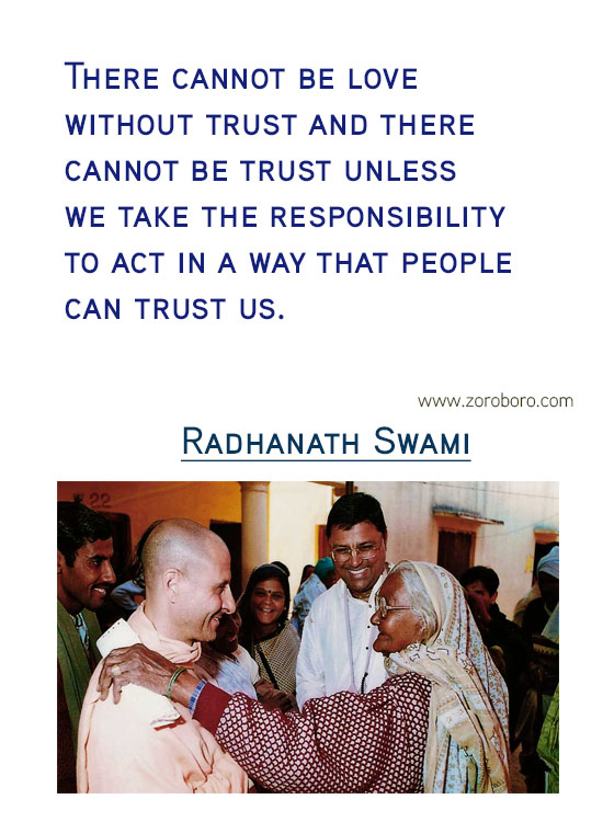 Radhanath Swami Quotes.Compassion,Krishna ,Radhanath Swami Inspirational Quotes, Iife, Radhanath Swami Motivational Quotes. Radhanath Swami Philosophy