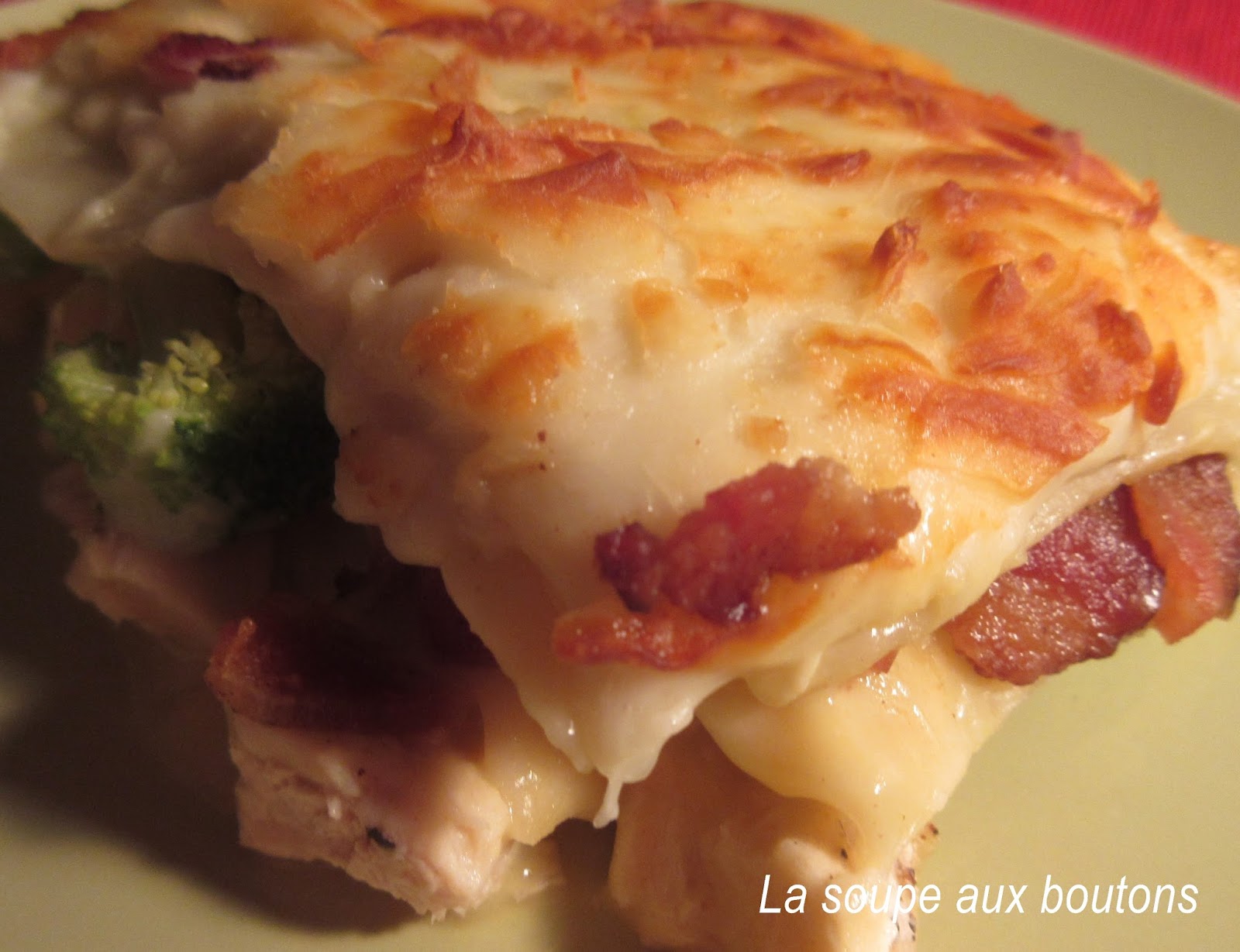 La soupe aux boutons Lasagne au poulet et bacon