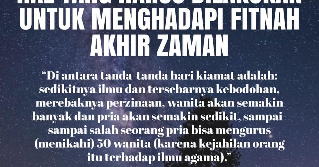 Maksud Hadis Ramalan Fitnah Akhir Zaman? Madurace