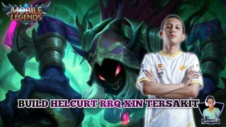Build Helcurt RRQ Xin Tersakit Build Helcurt RRQ Xin Tersakit