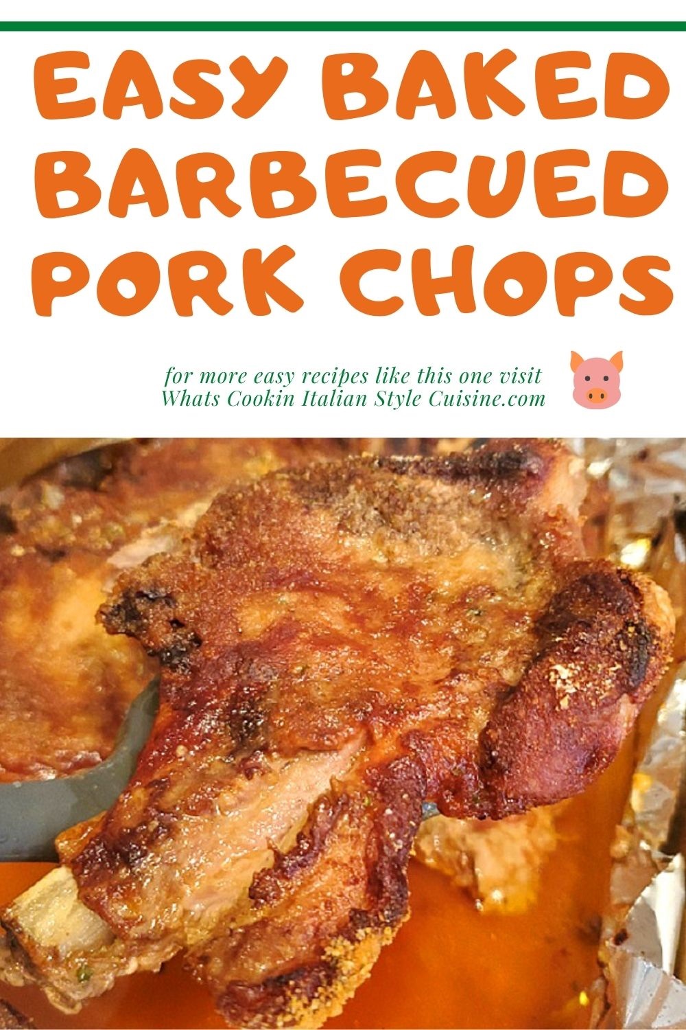 Easy Baked Barbecued Pork Chops | What's Cookin' Italian Style Cuisine
