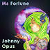 Johnny Opus vivid stories in his Ms. Fortune release
