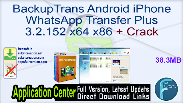 backuptrans android whatsapp to iphone transfer crack