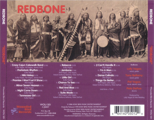 Redbone s'est formé en 1969 à Los Angeles. 
