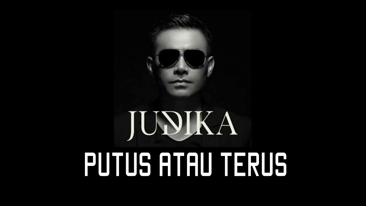 Chord Gitar dan Lirik JUDIKA- Putus Atau Terus Kunci G