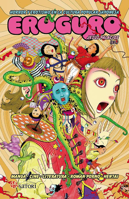 Satori Ediciones anuncia la publicación del libro “Eroguro: Horror y erotismo en la cultura popular japonesa”