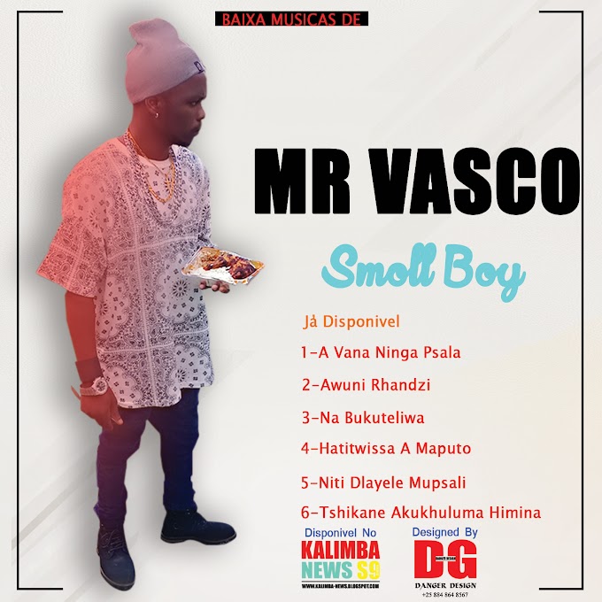 MR VASCO EP 2019 DOWNLOAD.MP3