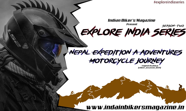 Nepal Expedition  A Adventures Motorcycle Journey  | Explore India Series