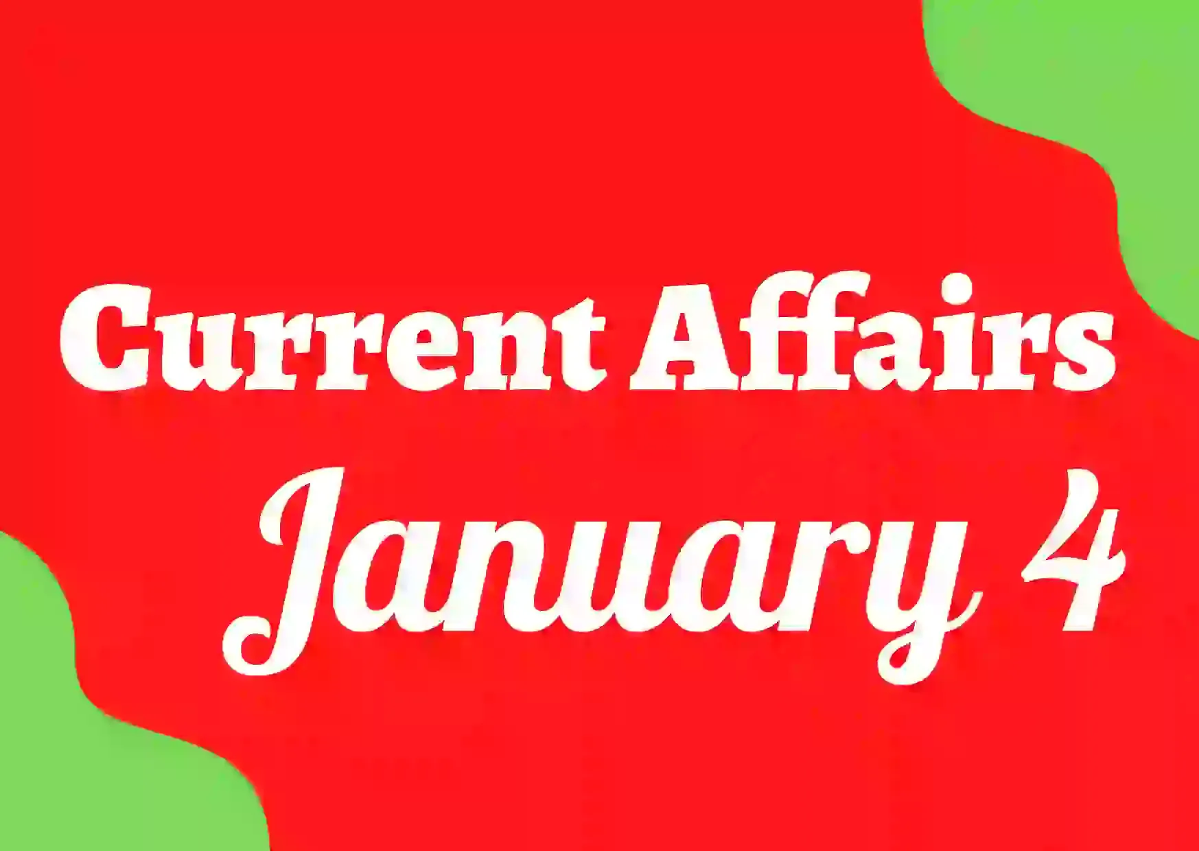 Current Affairs 2021 January 4 Malayalam