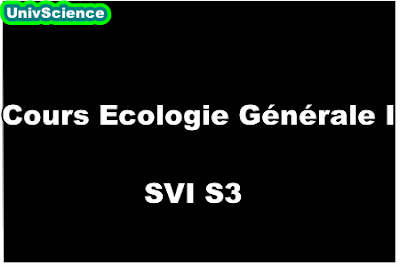 Cours Ecologie Générale I SVI S3.