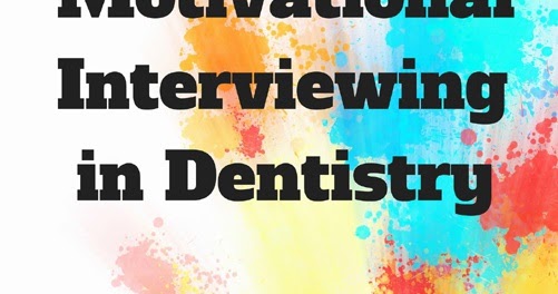 Motivational Interviewing in Dentistry by Carlisle | AJLOBBY.COM
