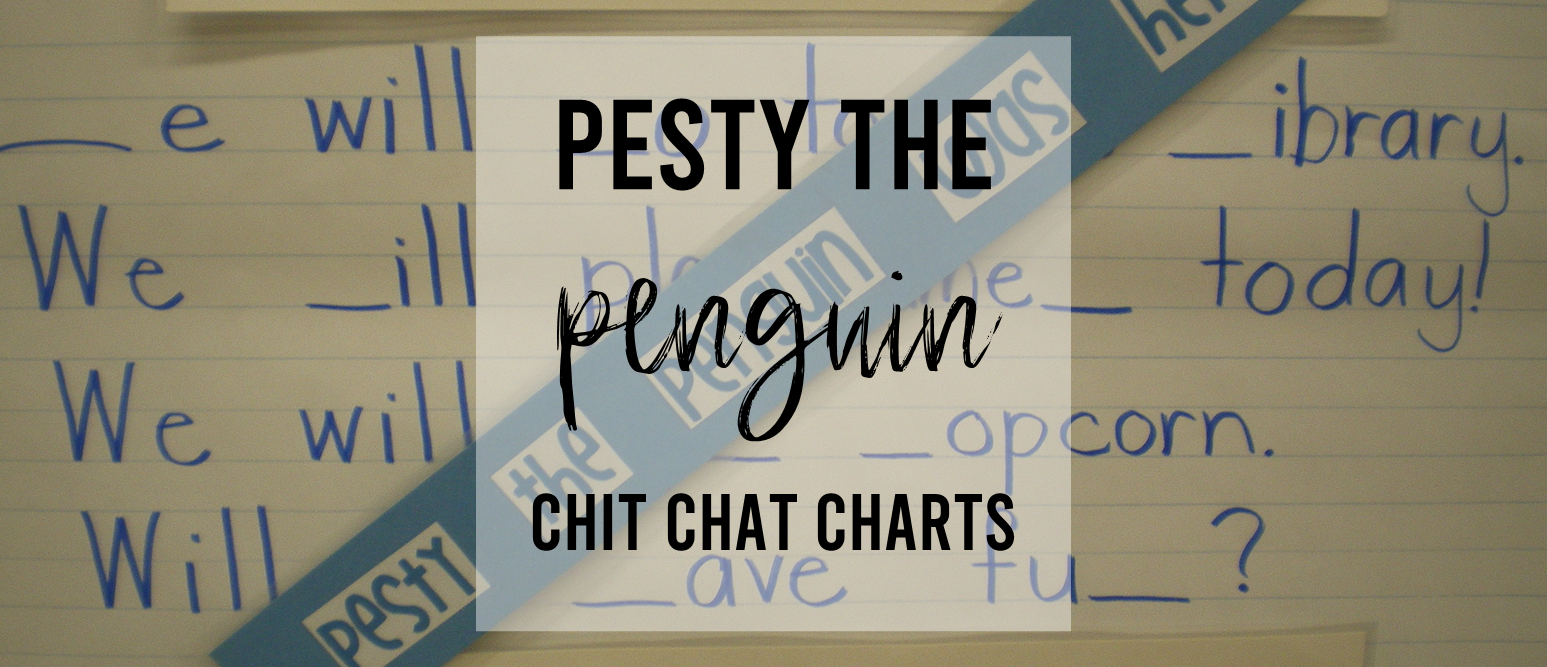 Pesty the Penguin chit chat chart activities for Kindergarten