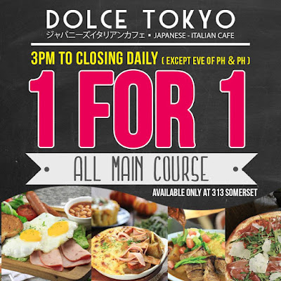 Dolce%2BTokyo%2Bby%2BMOF%2B1%2BFor%2B1%2BMain%2BCourse%2BPromotion%2B%2528till%2B31%2BJul%2B2016%2529.jpg