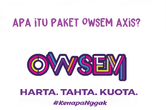 Apa Itu Paket Bronet 4g Owsem Axis Okey29