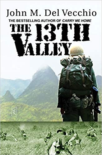 The 13th Valley by John M. Del Vecchio The13thValley