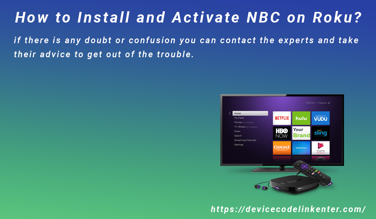 How to Install and Activate NBC on Roku?
