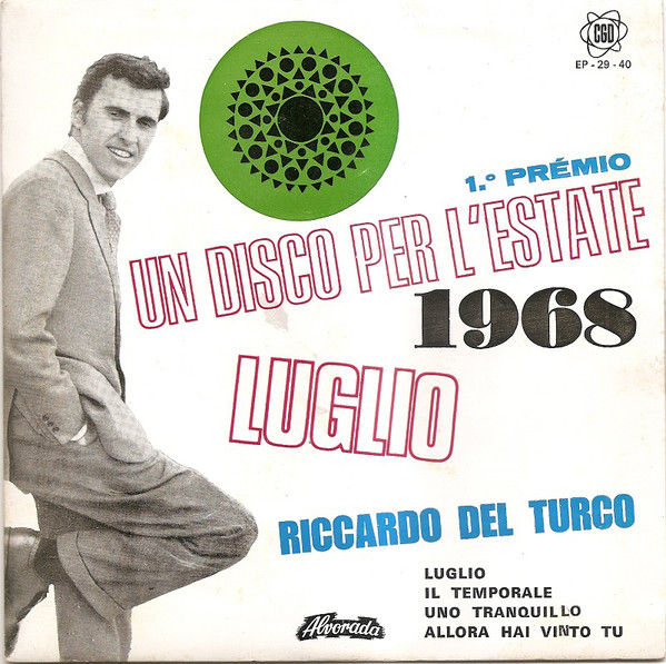 Chi scrive non muore mai: Luglio - Riccardo Del Turco