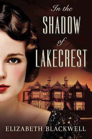 Book Spotlight: In The Shadow of Lakecrest by Elizabeth Blackwell