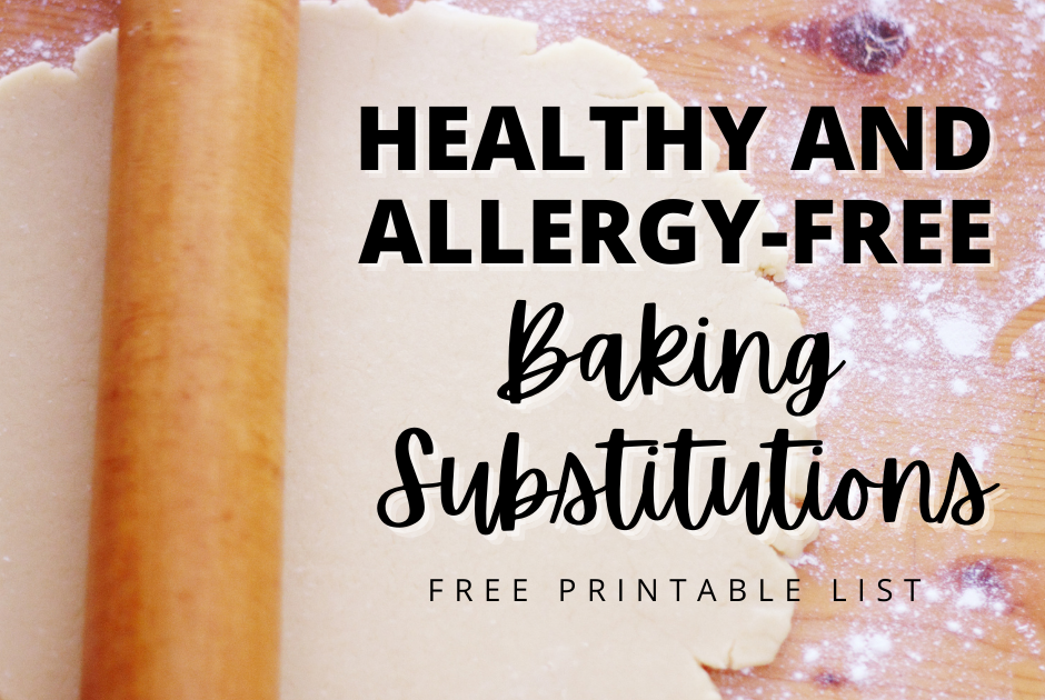 Healthy and Allergy Free Baking Substitution - A Bountiful Love