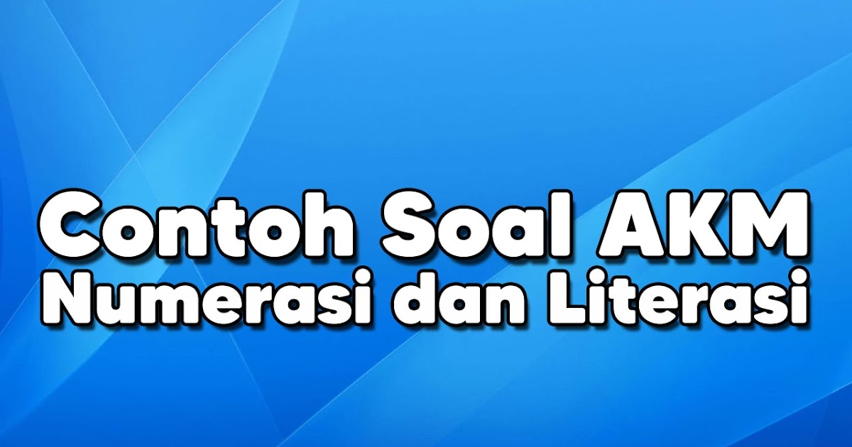 Contoh Soal Akm Agama Islam Sma Id Revisi