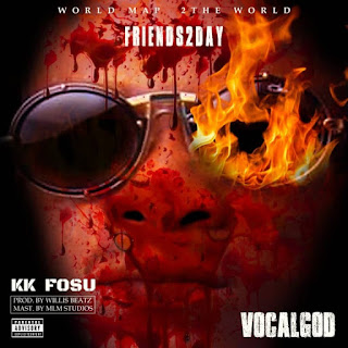 K.K-Fosu-Friends2Day-Prod.-by-WillisBeatz.jpg